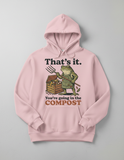 That's It You're Going In The Compost Frog Hoodie - Light Pink