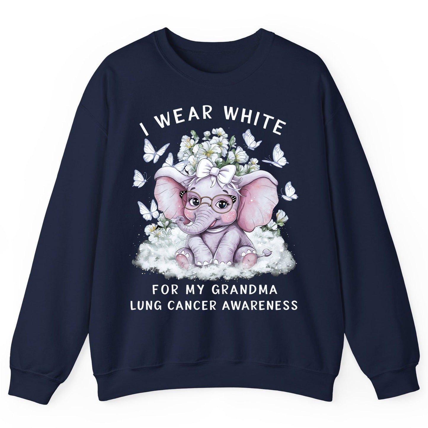 I Wear White for My Grandma Lung Cancer Awareness lung cancer awareness Sweatshirt Navy product mockup