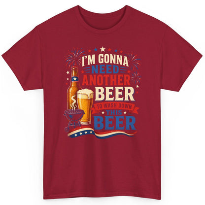 I'm Gonna Need Another Beer to Wash Down This Beer patriotic drinking humor T-Shirt Cardinal Red product mockup