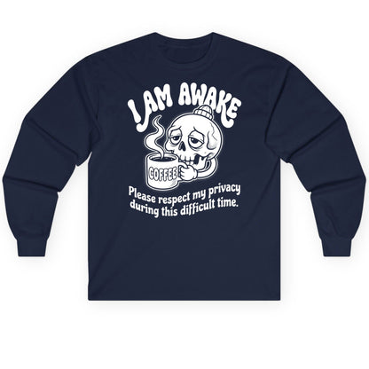 I Am Awake Please Respect My Privacy During This Difficult Time skull drinking coffee Long Sleeve Tee Navy product mockup