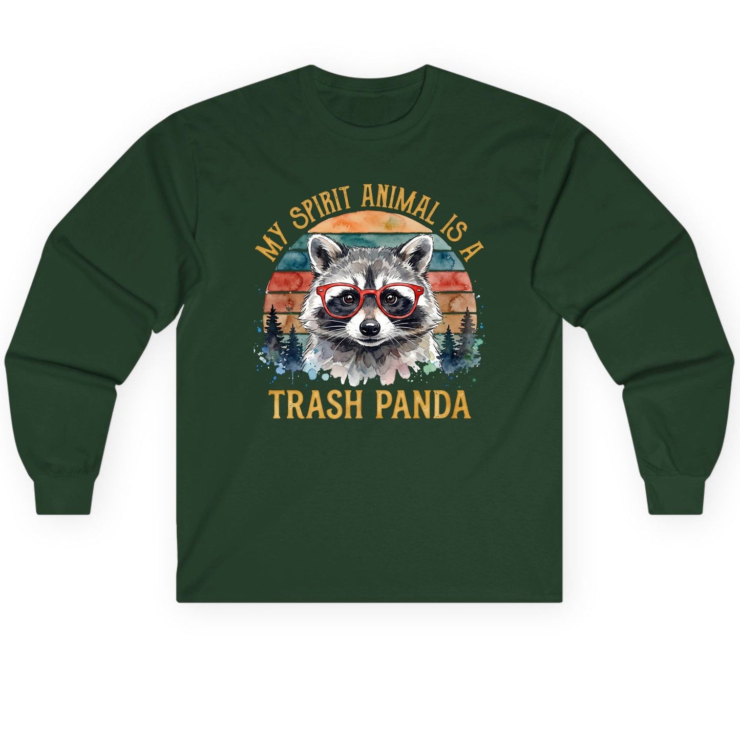 My Spirit Animal Is a Trash Panda raccoon Long Sleeve Tee Forest Green product mockup