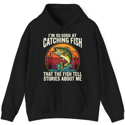 I'm So Good at Catching Fish That the Fish Tell Stories About Me fishing Hoodie Black product mockup