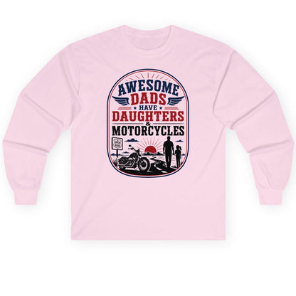 Awesome Dads Have Daughters & Motorcycles biker dad Long Sleeve Tee Light Pink product mockup