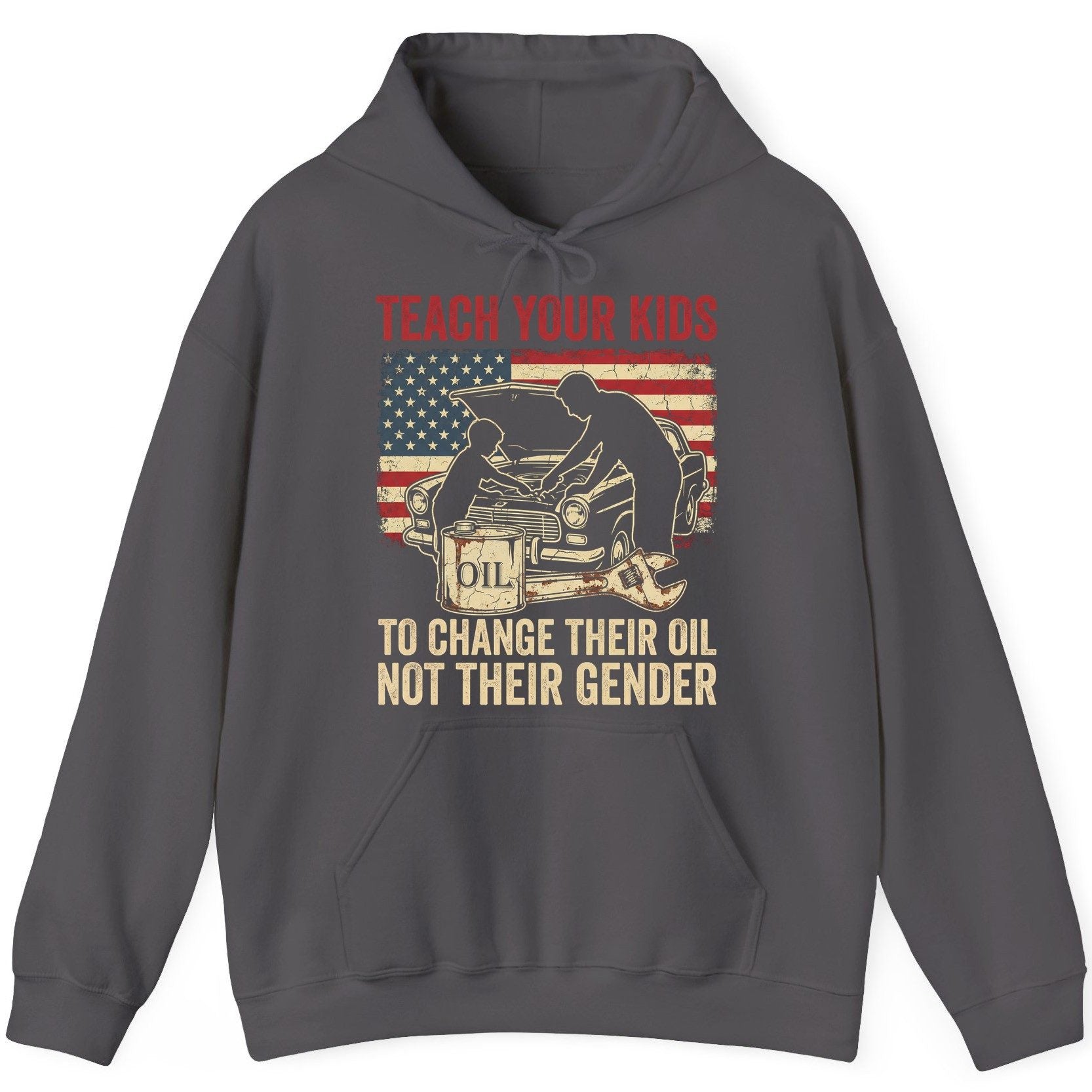 Teach Your Kids to Change Their Oil Not Their Gender car mechanic Hoodie Charcoal product mockup