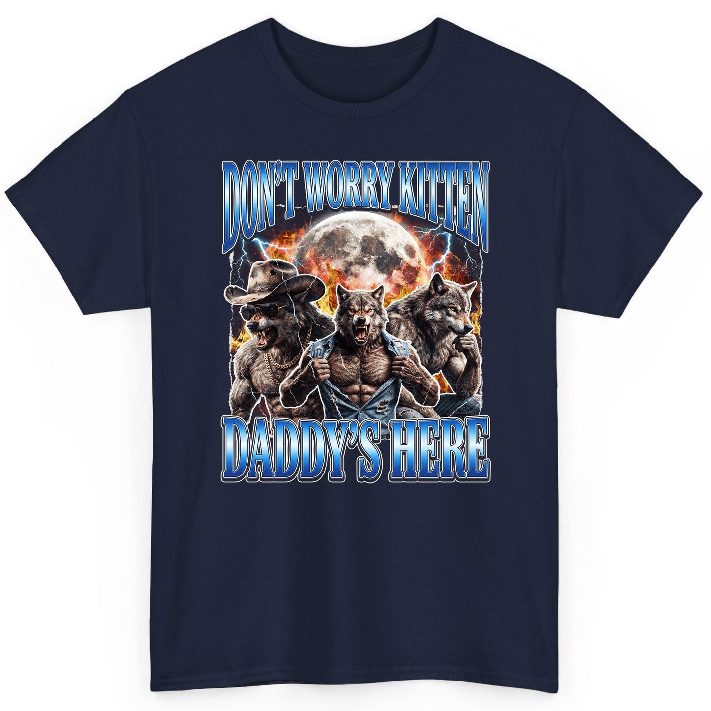 Don't Worry Kitten Daddy's Here werewolf T-Shirt Navy product mockup
