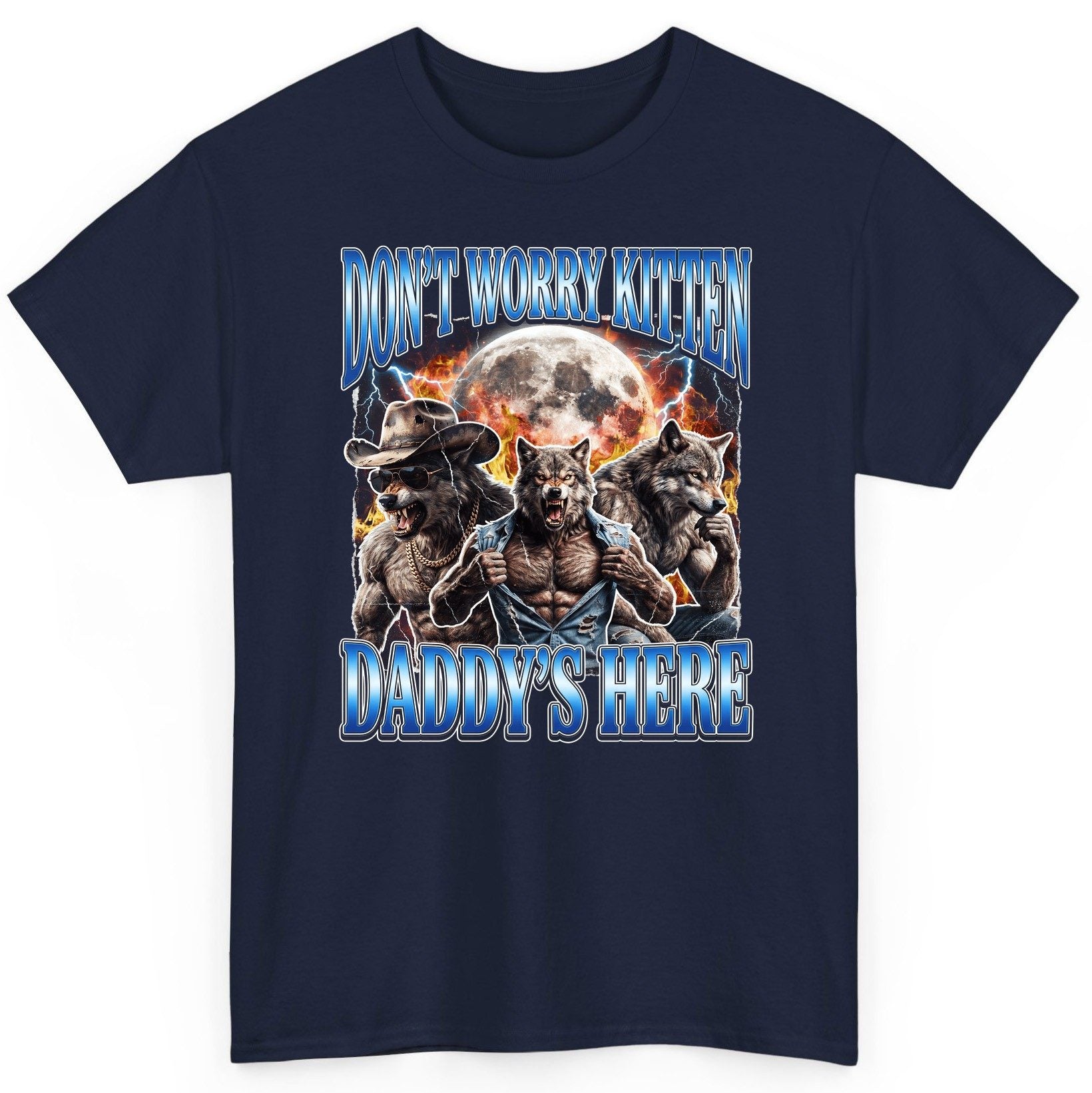 Don't Worry Kitten Daddy's Here werewolf T-Shirt Navy product mockup