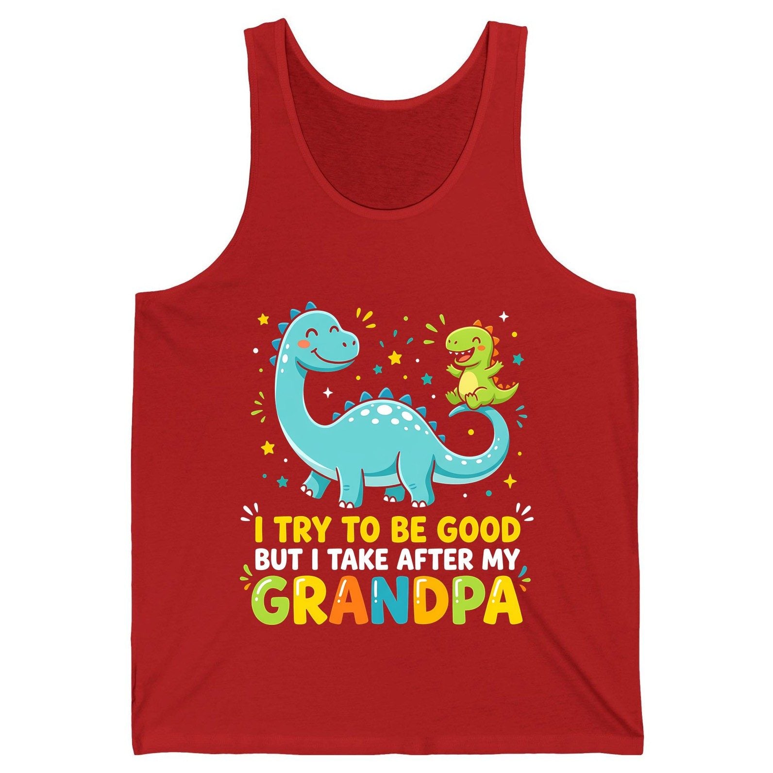 I TRY TO BE GOOD BUT I TAKE AFTER MY Grandpa Funny Dinosaur Tank Top - product mockup - Red