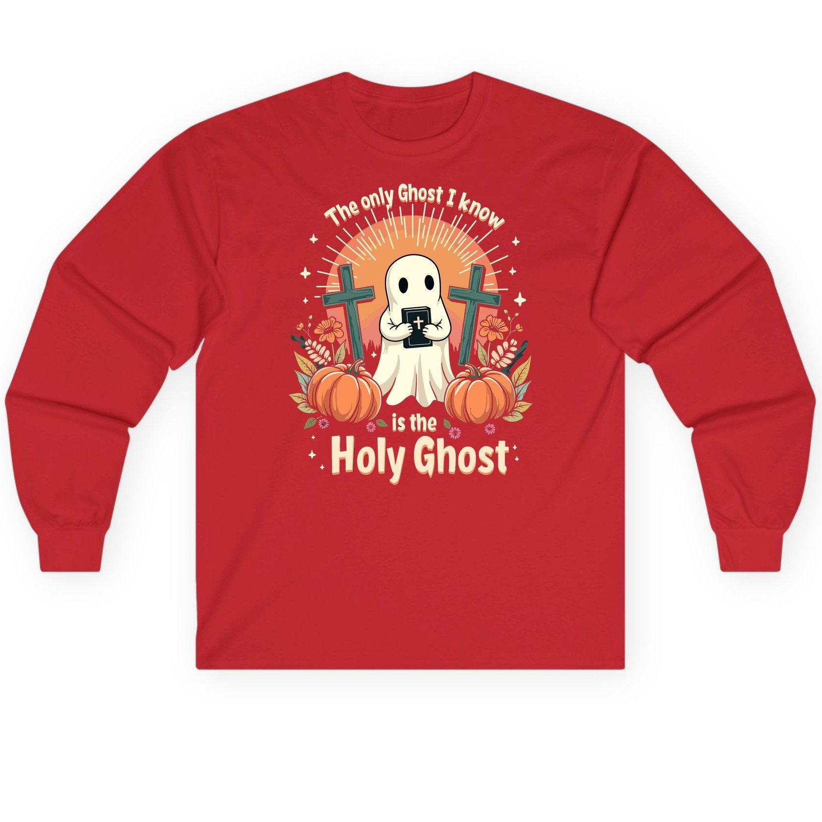 The Only Ghost I Know Is the Holy Ghost christian Halloween Long Sleeve Tee Red product mockup