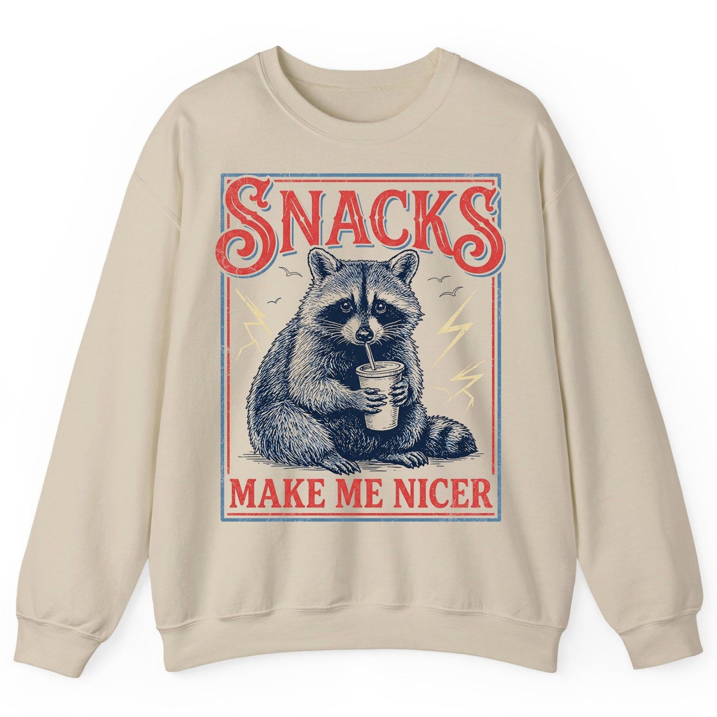 SNACKS MAKE ME NICER Funny Raccoon Sweatshirt - product mockup - Sand