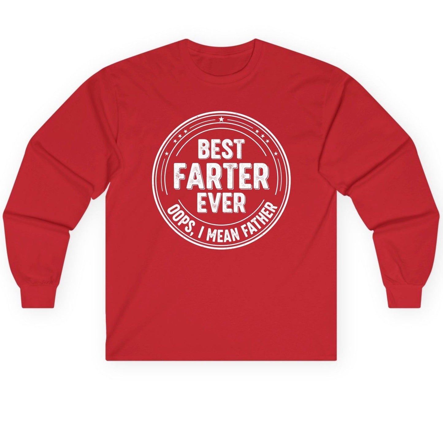 Best Farter Ever Oops, I Mean Father fatherhood Long Sleeve Tee Red product mockup