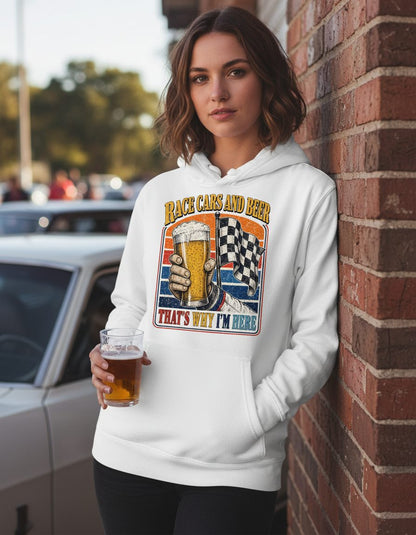 Race Cars and Beer That's Why I'm Here Funny Racing Hoodie - lifestyle model mockup - White