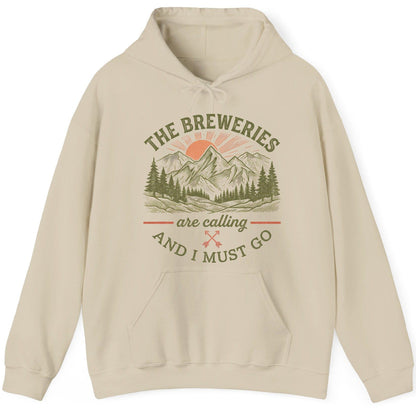 THE Breweries Are Calling AND I MUST GO Funny Craft Beer Hoodie - product mockup - Sand