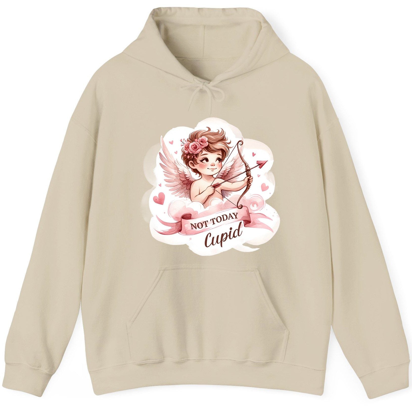 Not Today Cupid cupid Hoodie Sand product mockup