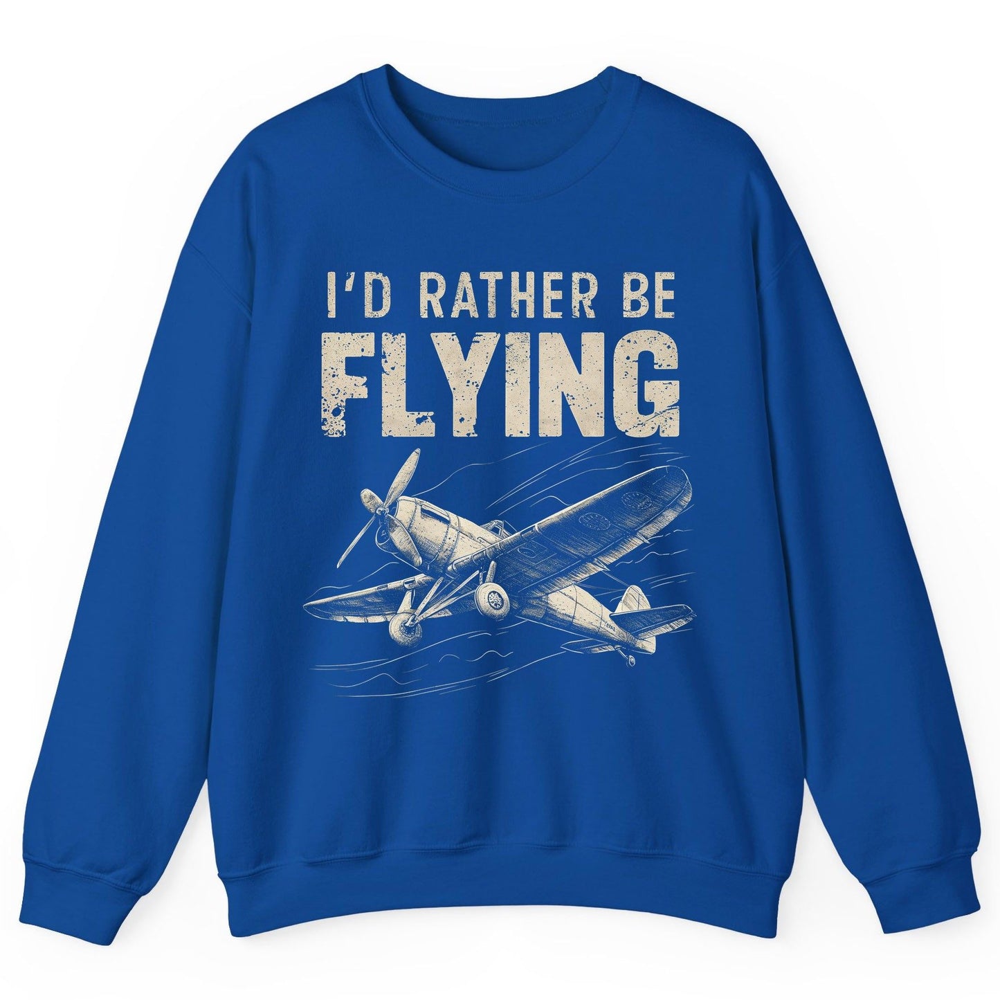 I'd Rather Be Flying vintage propeller plane Sweatshirt Royal product mockup