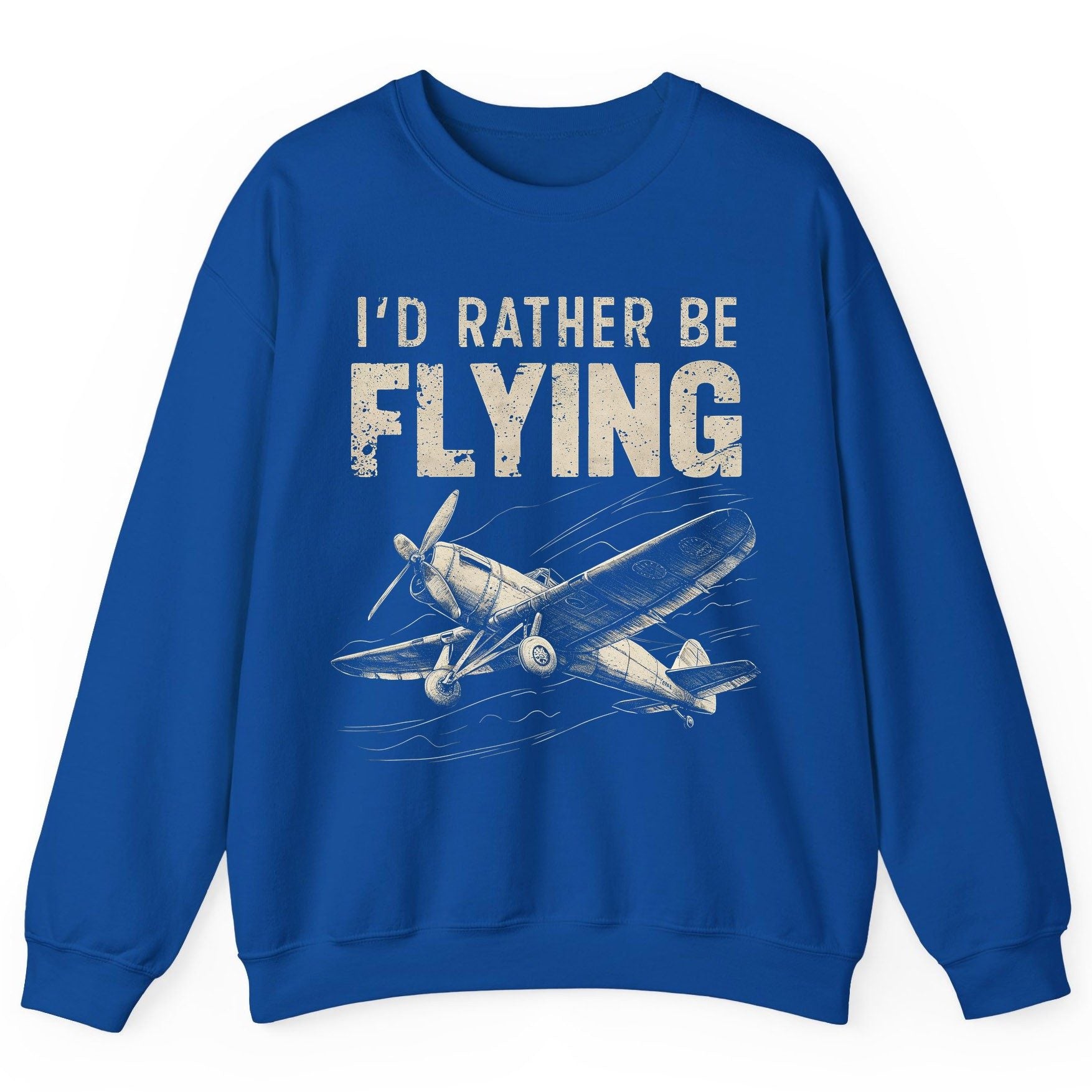 I'd Rather Be Flying vintage propeller plane Sweatshirt Royal product mockup