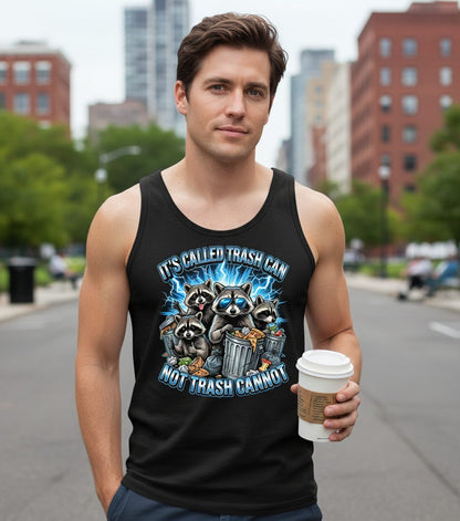 It's Called Trash Can Not Trash Cannot raccoons Tank Top Black lifestyle mockup