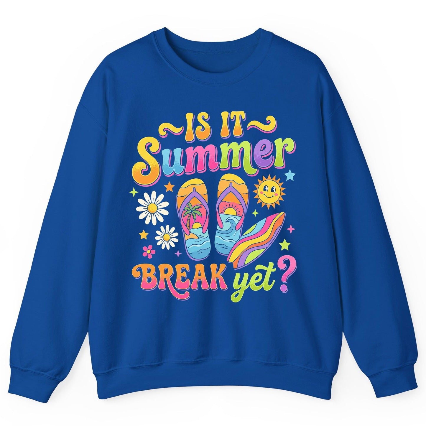 Is It Summer Break Yet Retro Vacation Sweatshirt - product mockup - Royal