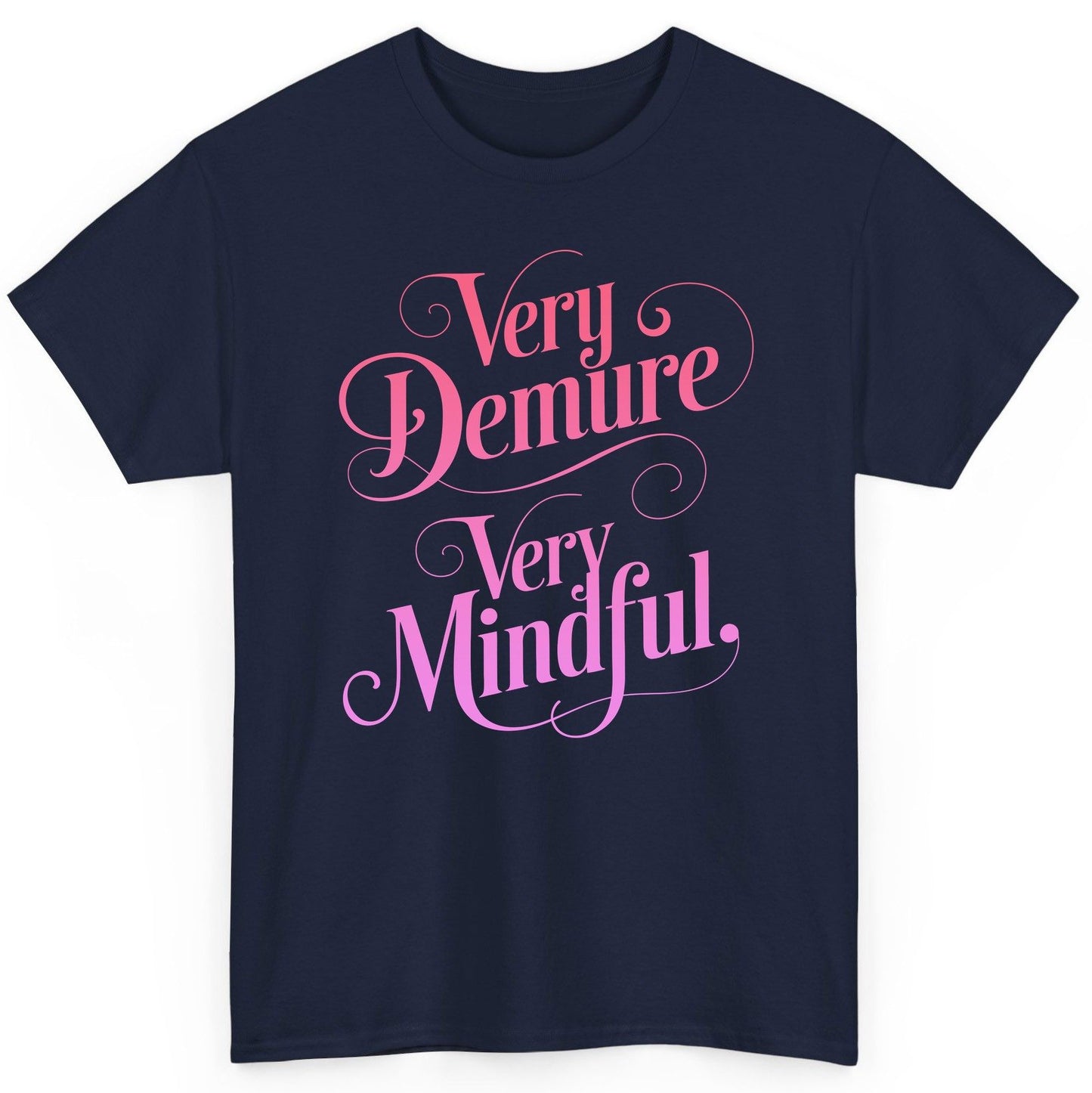 Very Demure Very Mindful mindfulness T-Shirt Navy product mockup