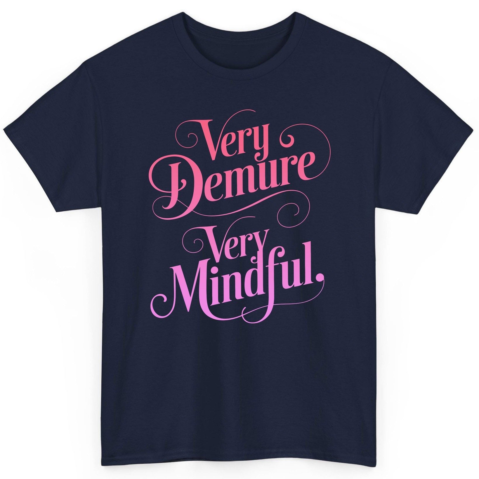 Very Demure Very Mindful mindfulness T-Shirt Navy product mockup