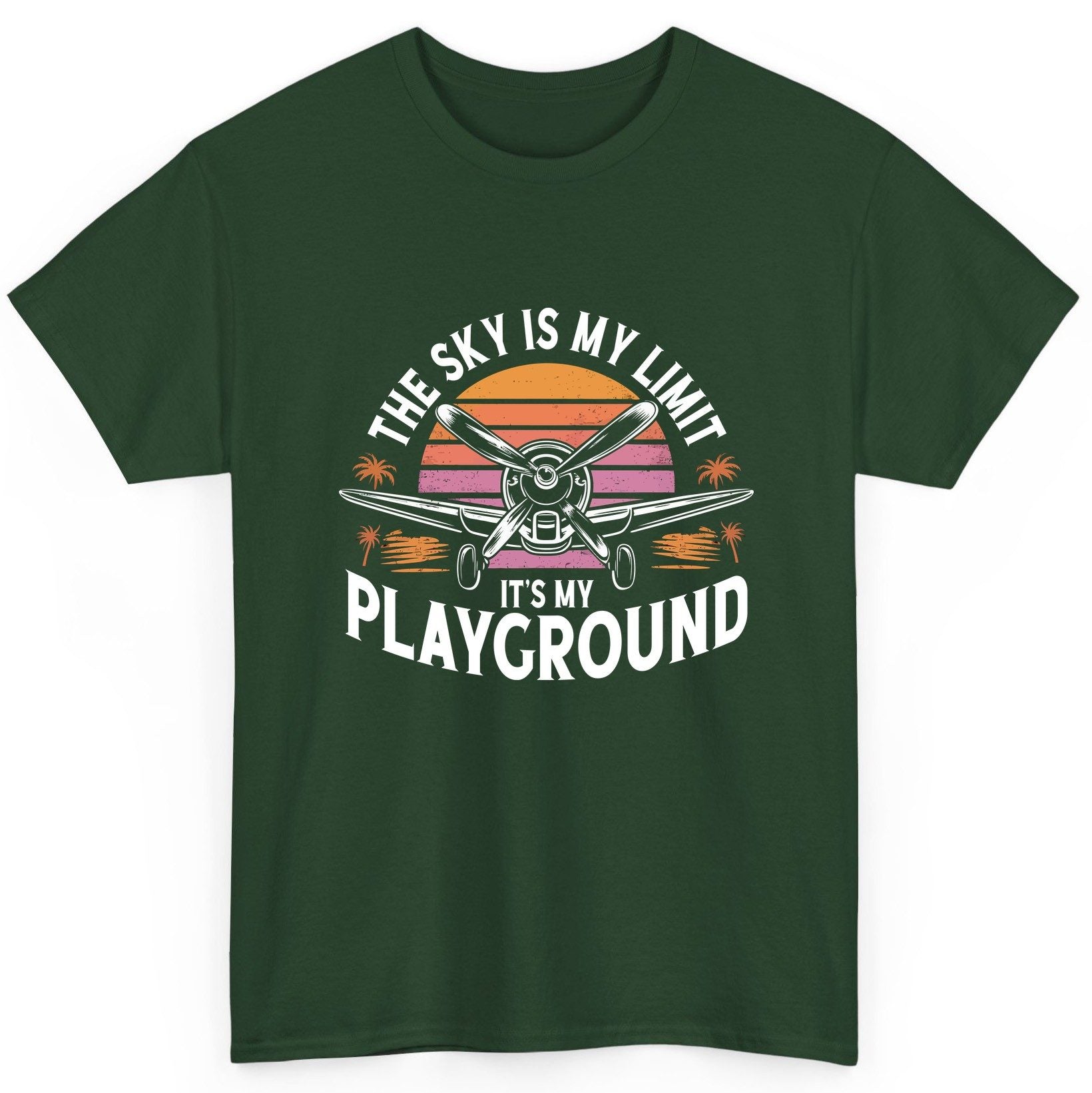 The Sky Is My Limit It's My Playground aviation T-Shirt Forest Green product mockup