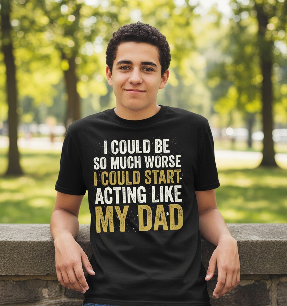 I COULD BE SO MUCH WORSE I COULD START ACTING LIKE MY Youth T-Shirt - lifestyle model mockup - Black
