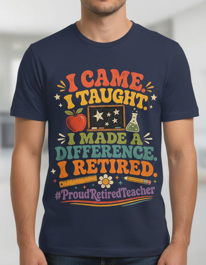 I Retired Proudretiredteacher T-Shirt - product mockup - Navy