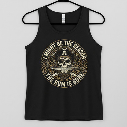 I Might Be The Reason The Rum Is Gone Pirate Skull Tank Top - Black