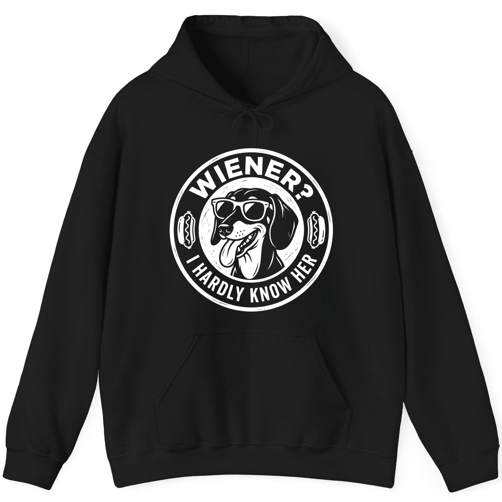 Wiener I Hardly Know Her dachshund Hoodie Black product mockup