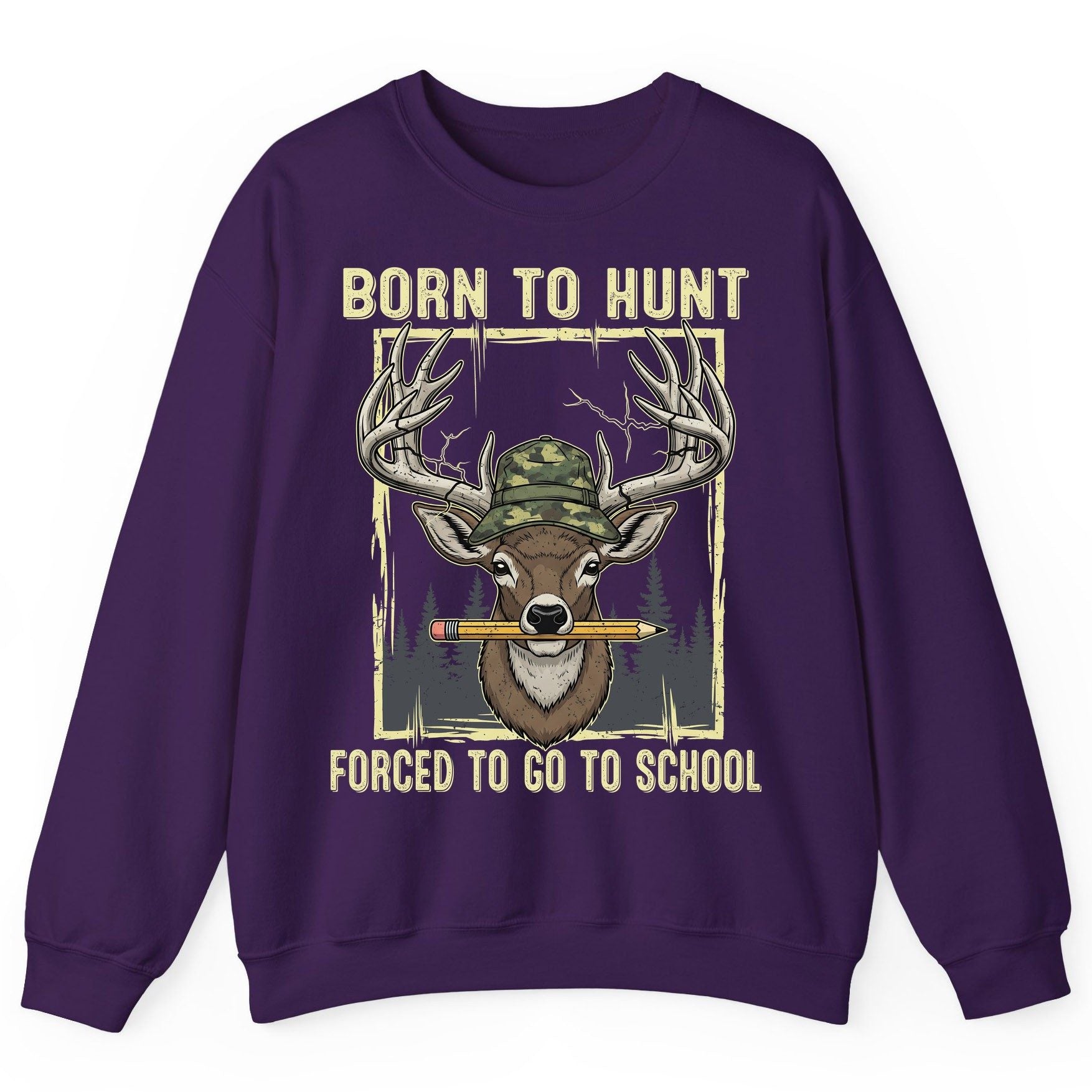 Born to Hunt Forced to Go to School hunting Sweatshirt Purple product mockup