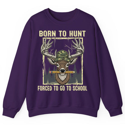 Born to Hunt Forced to Go to School hunting Sweatshirt Purple product mockup