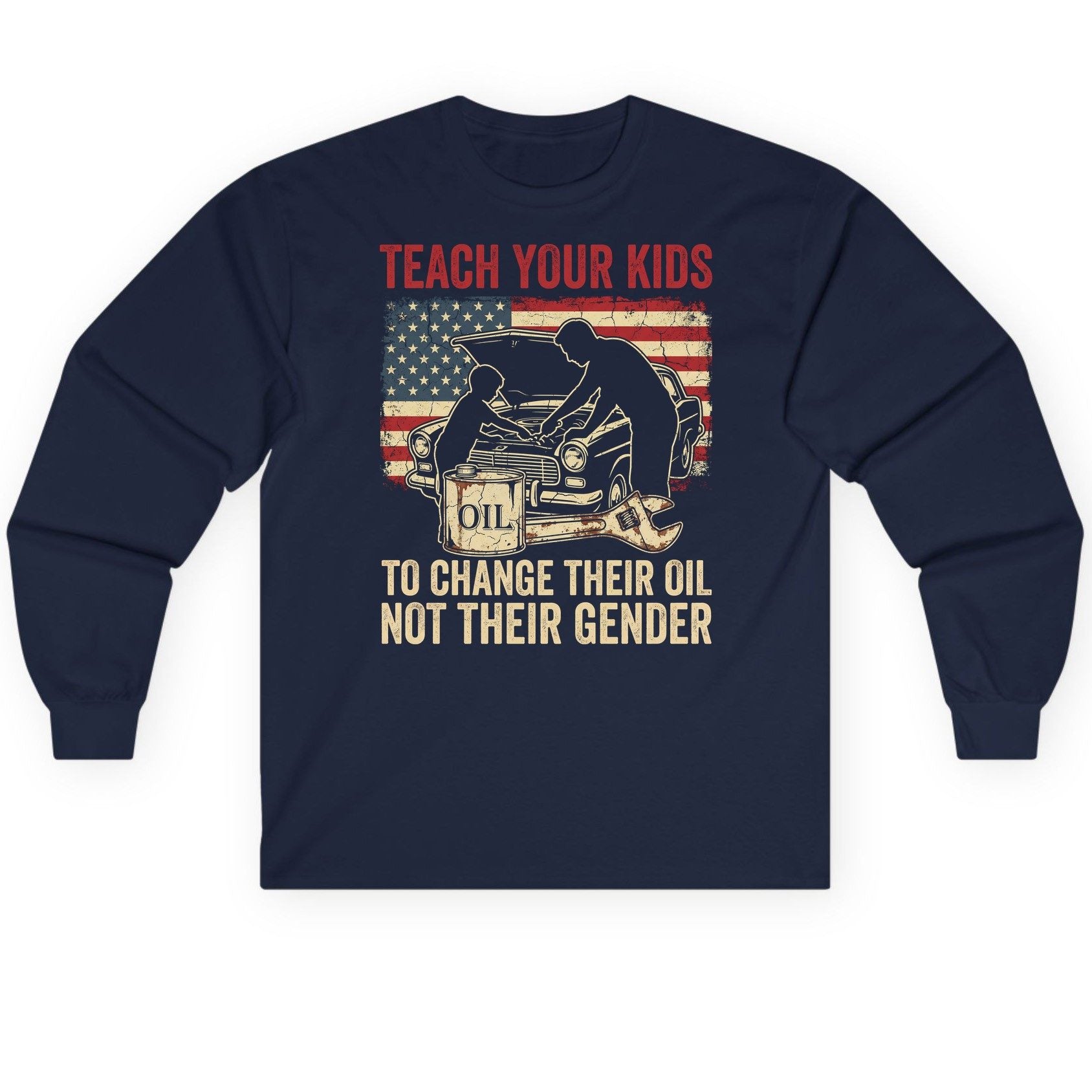 Teach Your Kids to Change Their Oil Not Their Gender car mechanic Long Sleeve Tee Navy product mockup