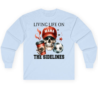 Mama Living Life on the Sidelines soccer mom Long Sleeve Tee Light Blue product mockup