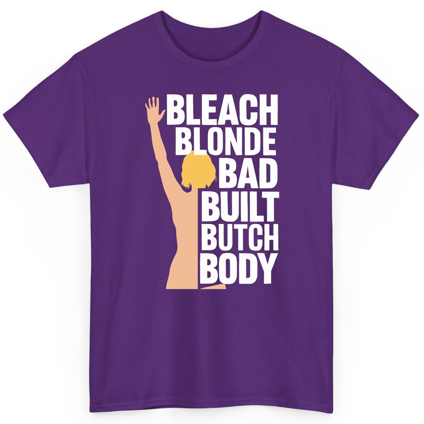Bleach Blonde Bad Built Butch Body pop culture meme T-Shirt Purple product mockup