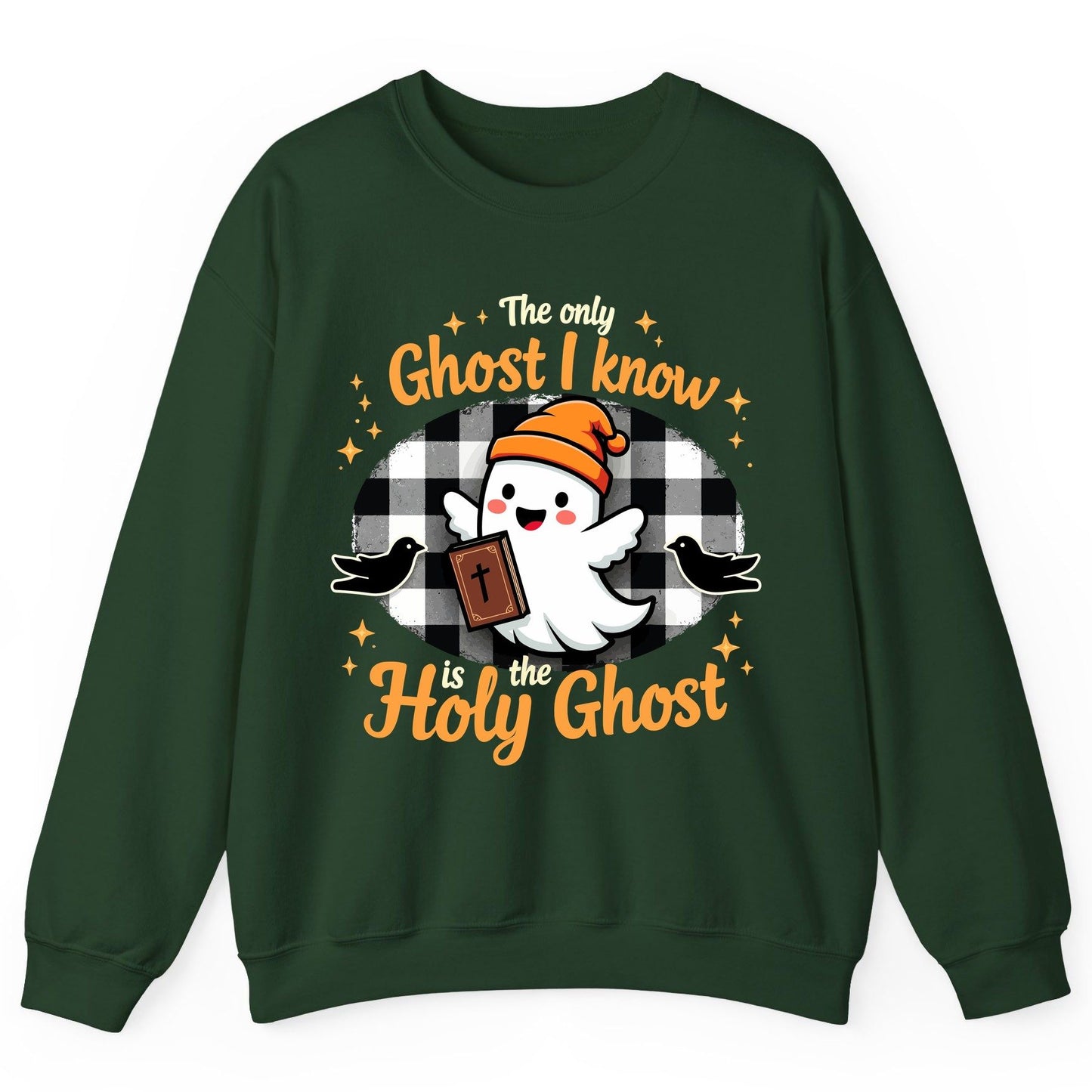 The Only Ghost I Know Is the Holy Ghost christian Halloween Sweatshirt Forest Green product mockup