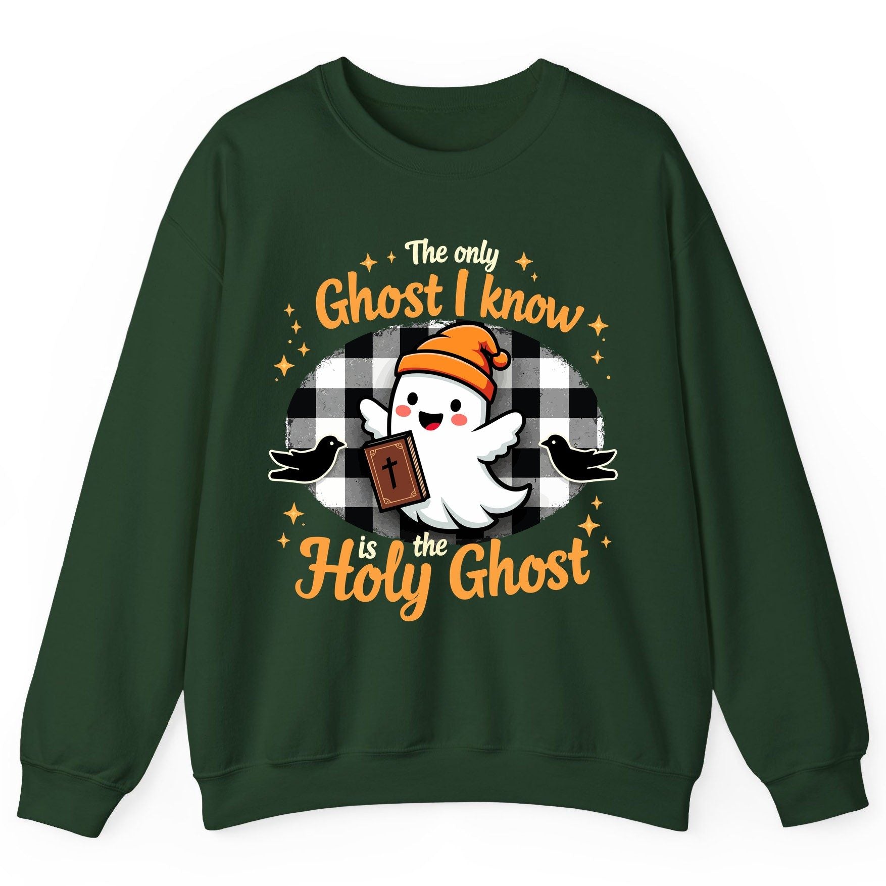 The Only Ghost I Know Is the Holy Ghost christian Halloween Sweatshirt Forest Green product mockup
