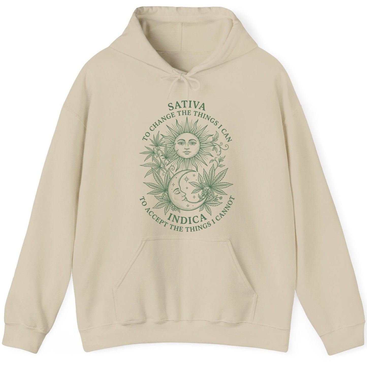SATIVA TO CHANGE THE THINGS I CAN INDICA TO ACCEPT THE THINGS I Hoodie - product mockup - Sand