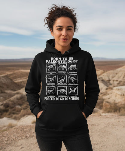 Born to Be Paleontologist Forced to Go to School dinosaurs Hoodie Black lifestyle mockup