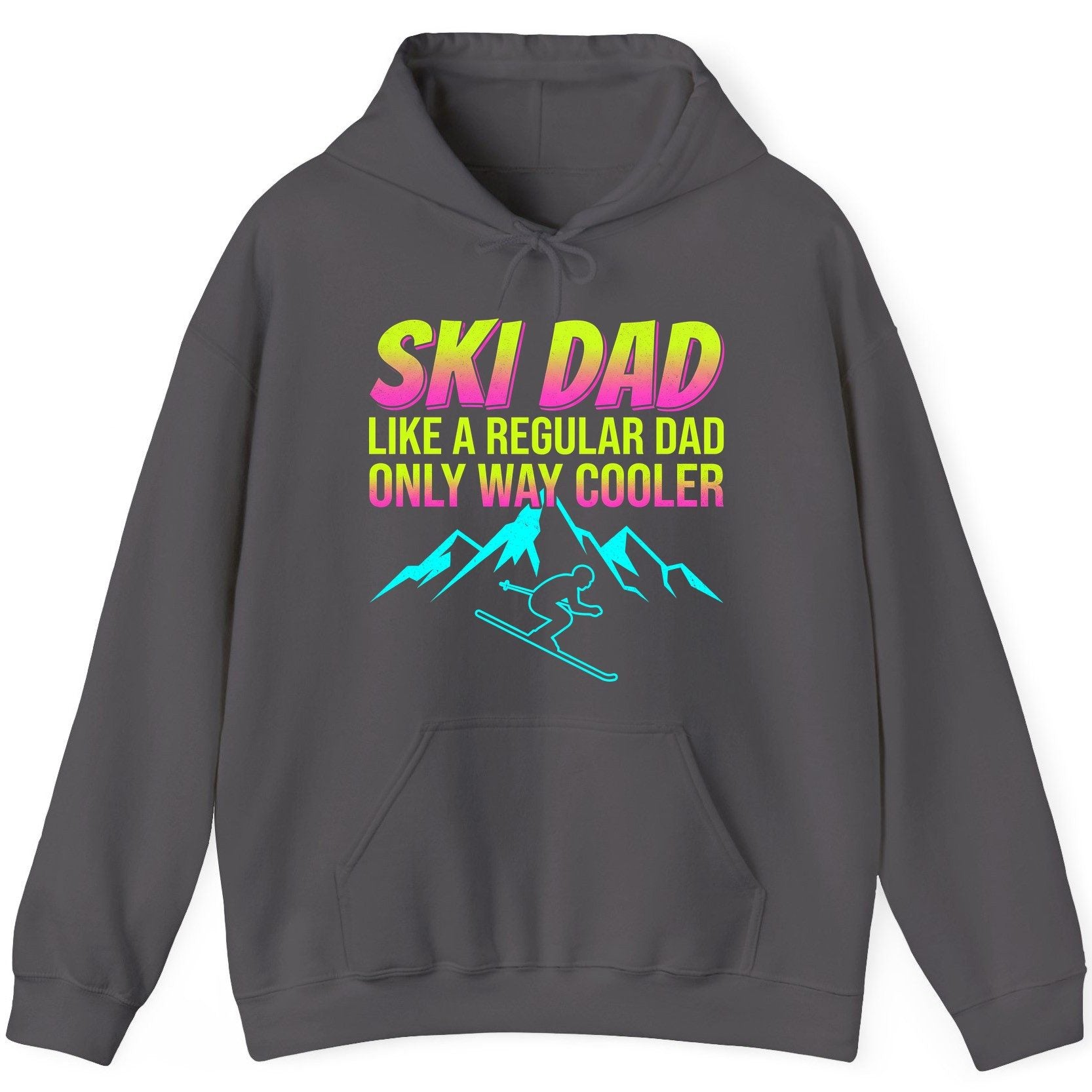 Ski Dad Like a Regular Dad Only Way Cooler skiing Hoodie Charcoal product mockup
