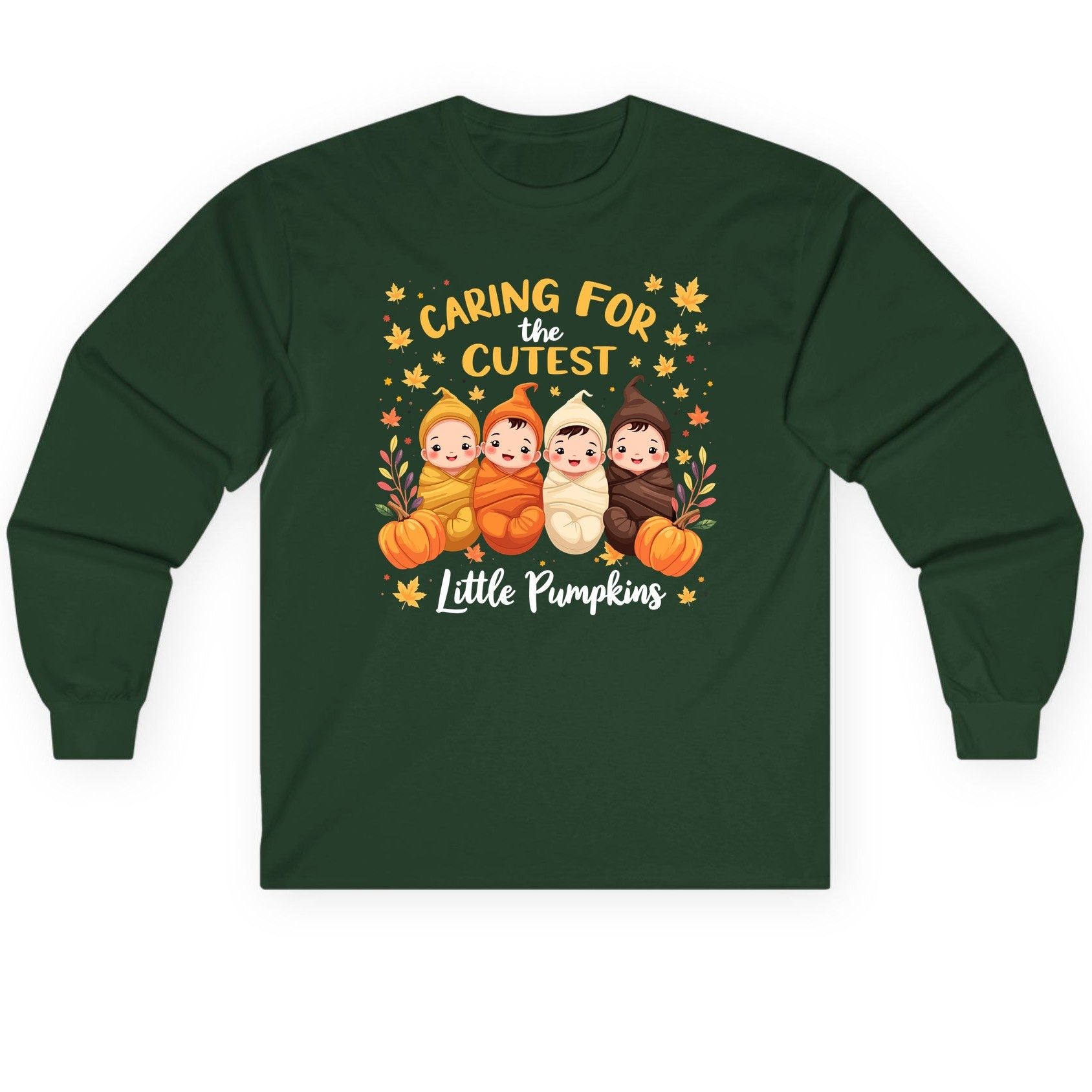 Caring for the Cutest Little Pumpkins swaddled babies Long Sleeve Tee Forest Green product mockup