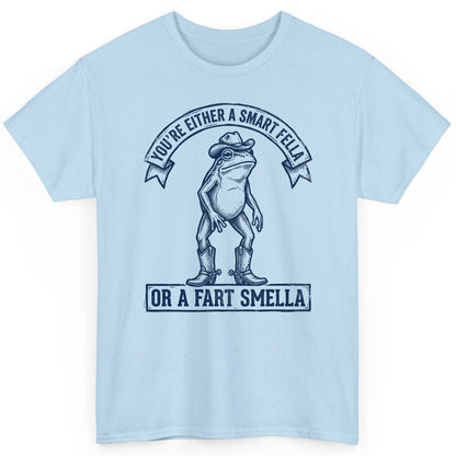 You're Either a Smart Fella or a Fart Smella cowboy frog T-Shirt Light Blue product mockup