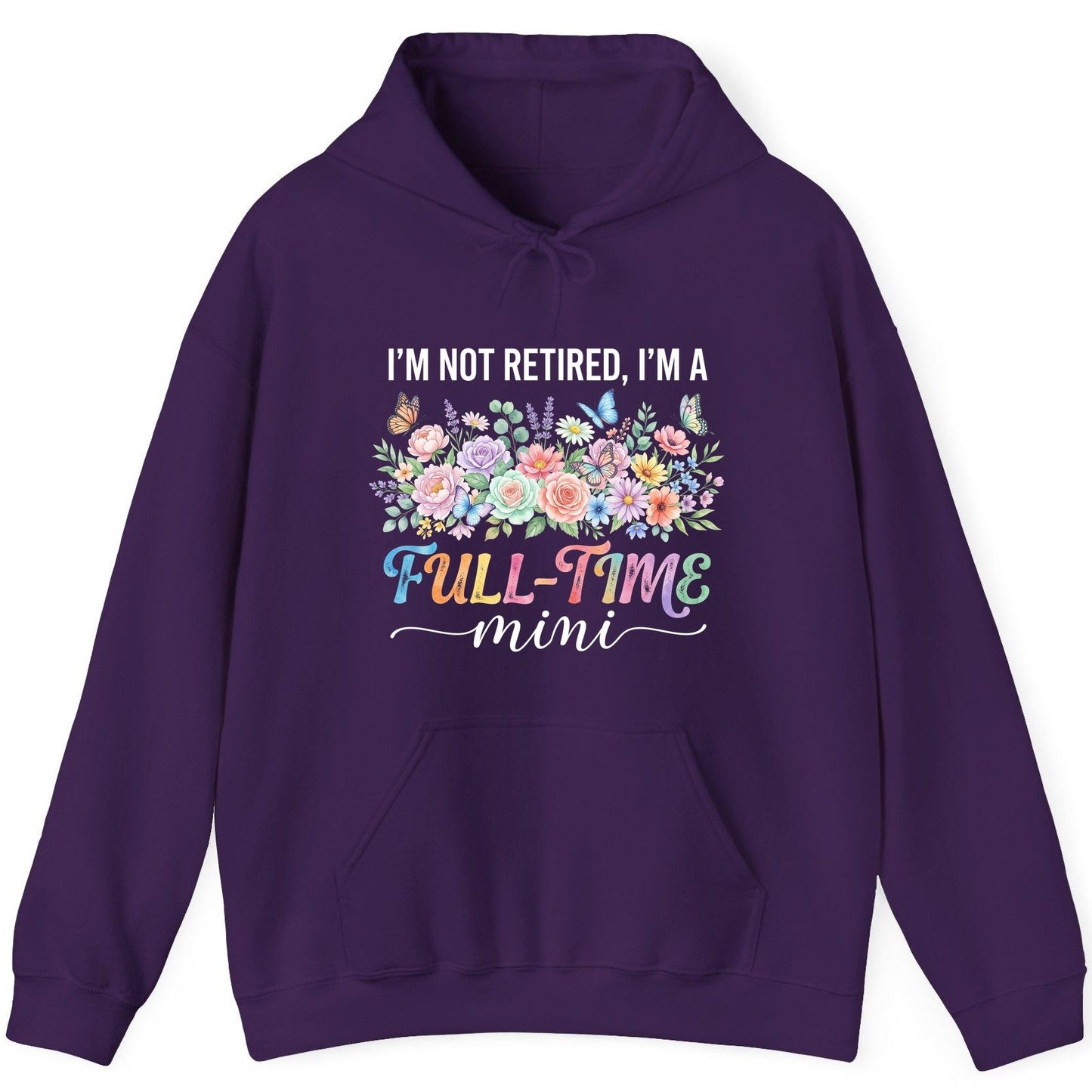 I'M NOT Retired I'M a Full-Time Mini Funny Grandmother Hoodie - product mockup - Purple