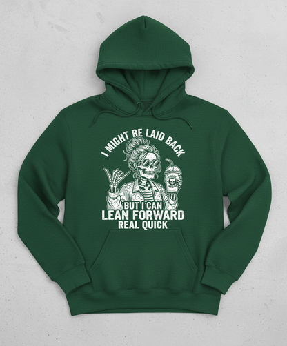 I Might Be Laid Back But I Can Lean Forward Skeleton with Messy Bun Hoodie - Forest Green