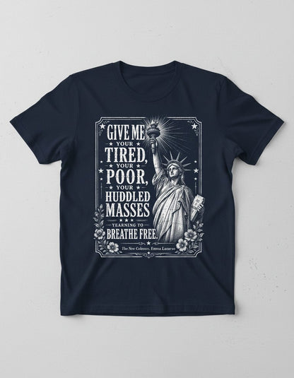 Give Me Your Tired Statue of Liberty Vintage Patriots T-Shirt - product mockup - Navy