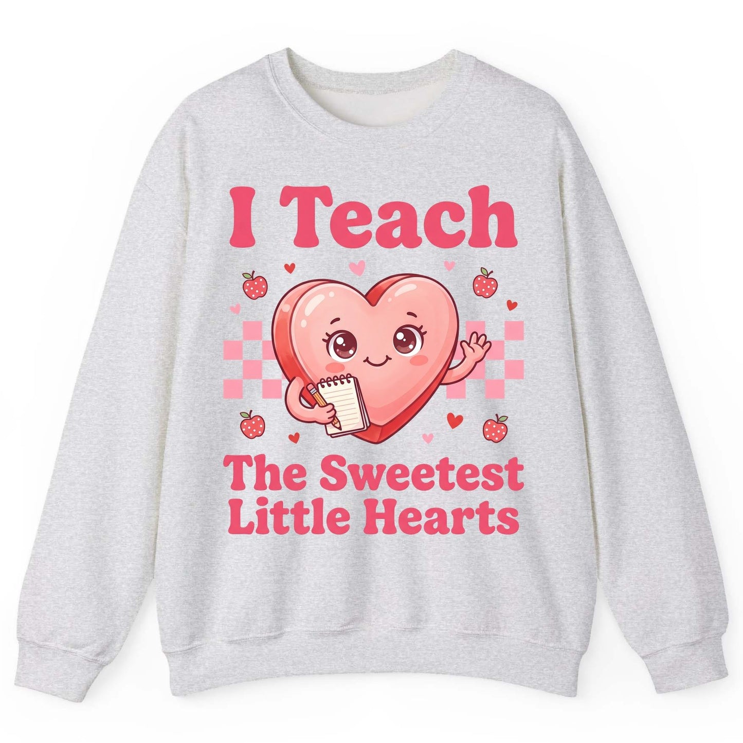 I Teach the Sweetest Little Hearts teacher Sweatshirt Ash product mockup
