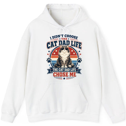 I Didn't Choose the Cat Dad Life the Cat Dad Life Chose Me cat dad Hoodie White product mockup