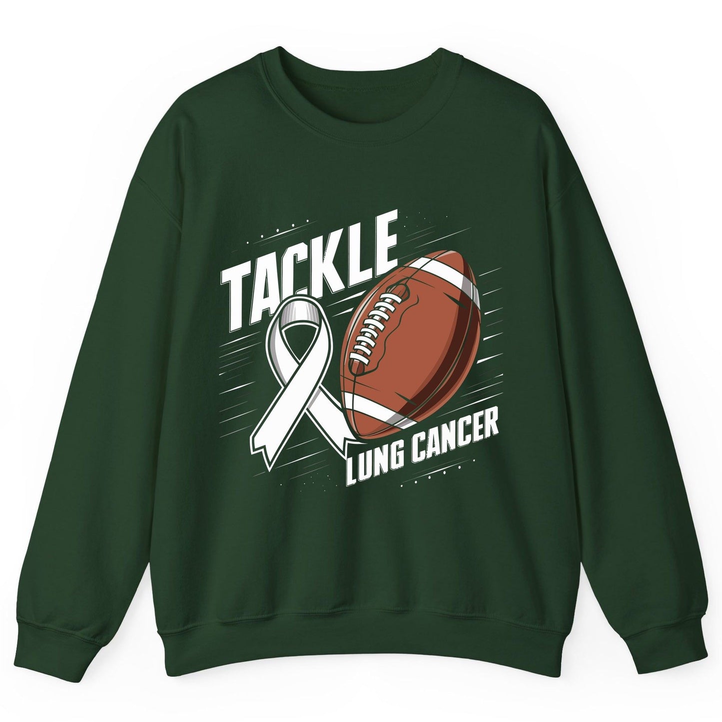 Tackle Lung Cancer lung cancer awareness Sweatshirt Forest Green product mockup
