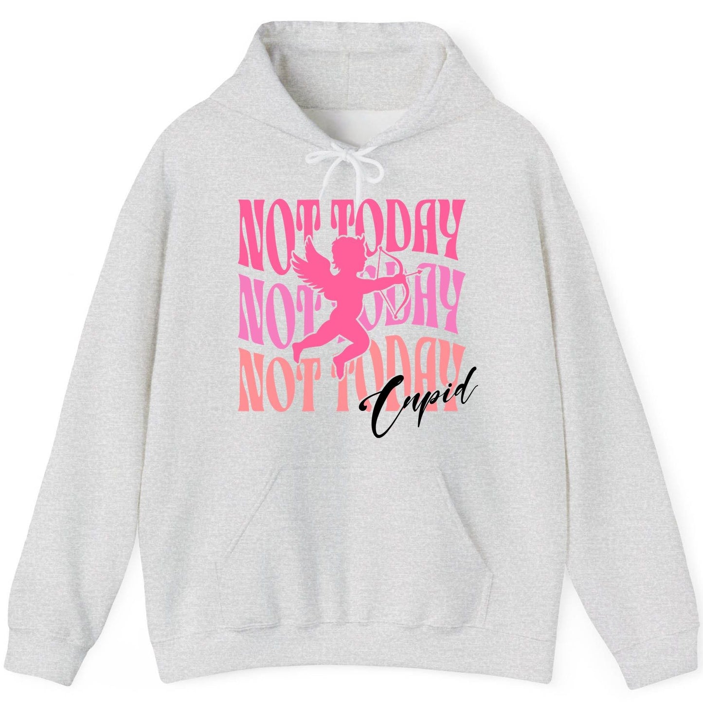 Not Today Not Today Not Today Cupid anti-Valentine's Day Hoodie Ash product mockup
