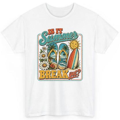 Is It Summer Break Yet Retro Vacation T-Shirt - product mockup - White