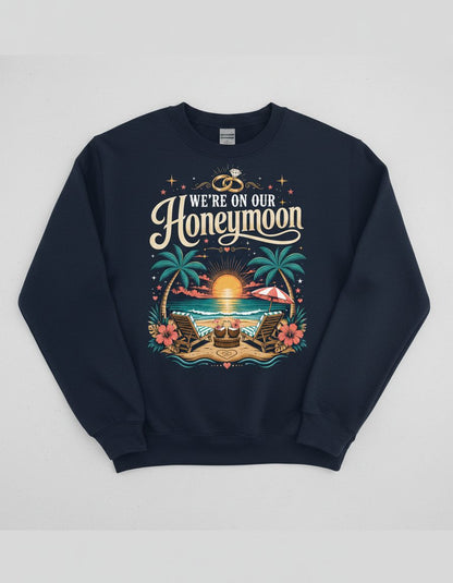 We're on Our Honeymoon Retro Newlyweds Sweatshirt - product mockup - Navy