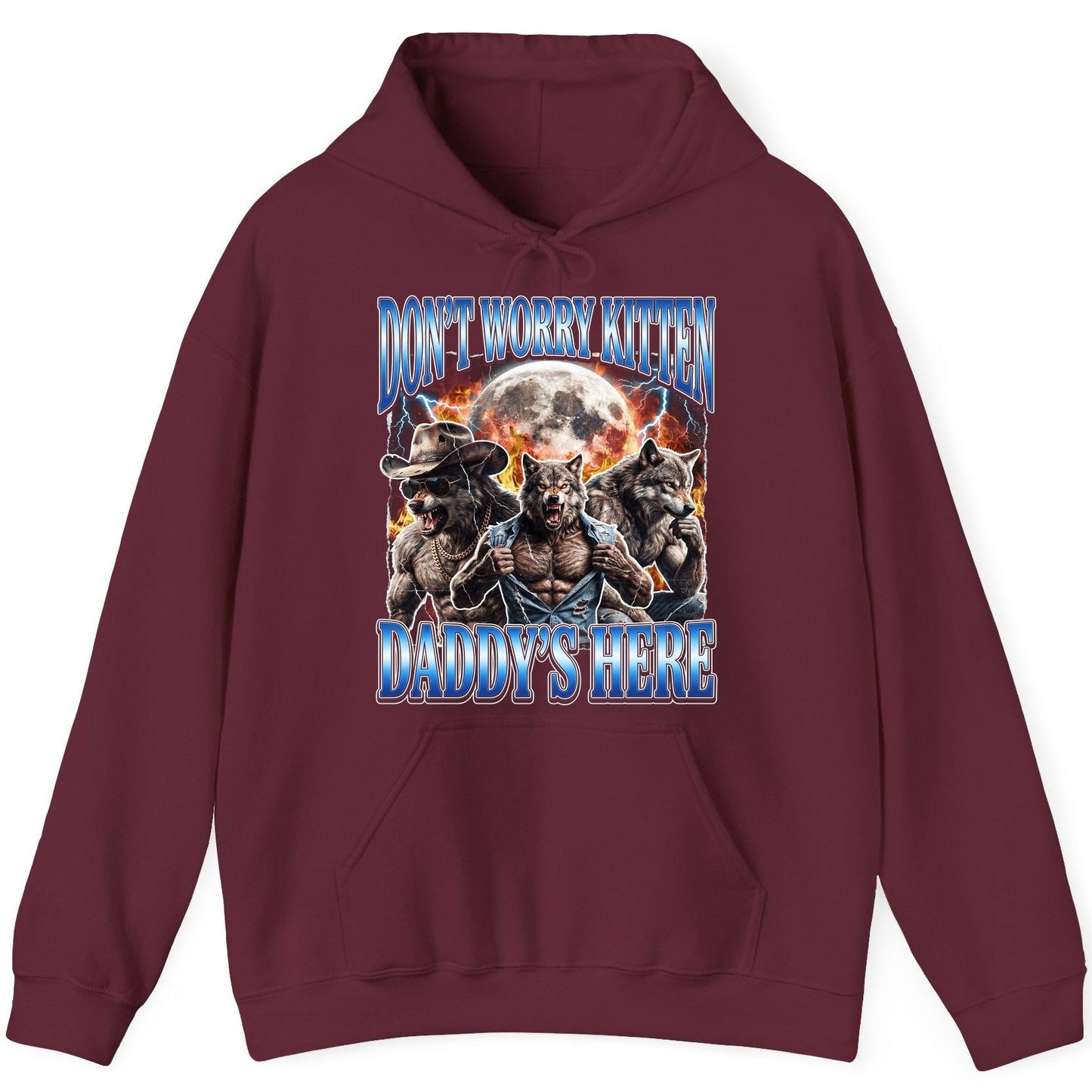 Don't Worry Kitten Daddy's Here werewolf Hoodie Maroon product mockup